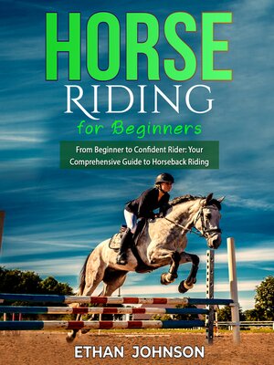 cover image of HORSE RIDING FOR BEGINNERS
